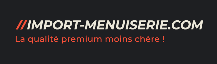 Import Menuiserie